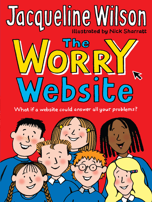 Title details for The Worry Website by Jacqueline Wilson - Available